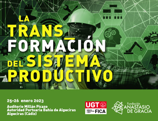 Este miércoles se inaugura en Algeciras la jornada sobre la “Transformación del Sistema Productivo” 