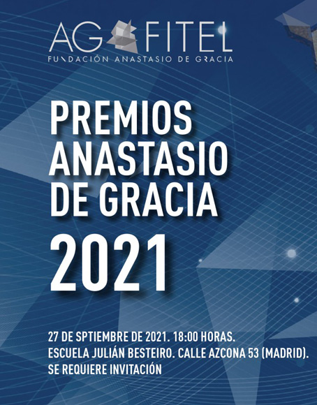 AGFITEL entrega esta tarde los premios Anastasio de Gracia 2021 en un acto presencial