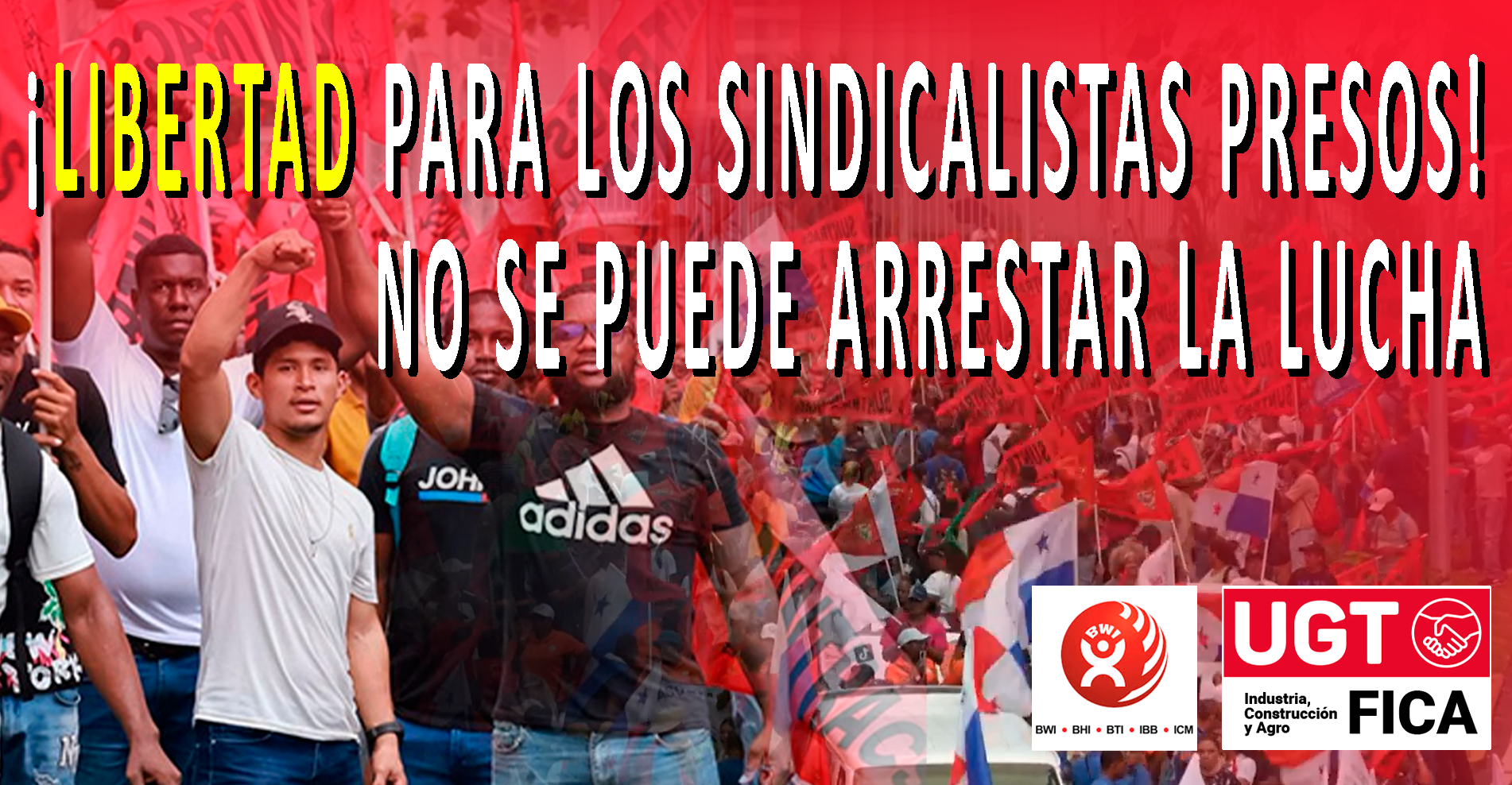 UGT FICA denuncia la detención de dos dirigentes del sindicato de la construcción panameño Suntracs