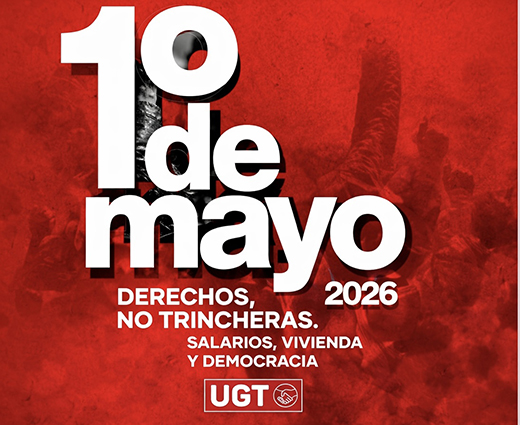UGT FICA llama a secundar este Primero de Mayo por la paz, los salarios, la vivienda y la democracia